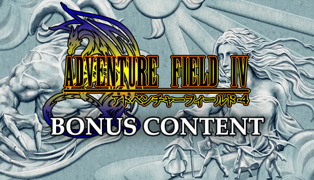 Adventure Field™ 4 Bonus Content