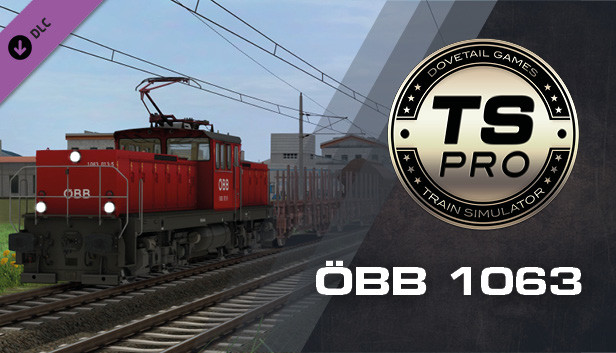 Train Simulator: ÖBB 1063 Loco Add-On