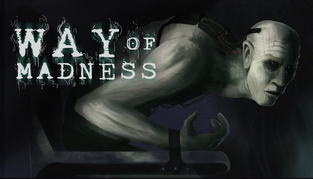 Way of Madness