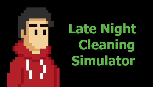 Late Night Cleaning Simulator