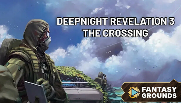 Fantasy Grounds - Deepnight Revelation 3: The Crossing