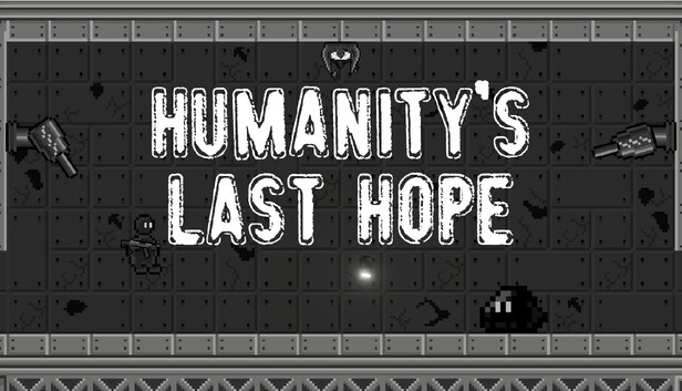 Humanity's Last Hope