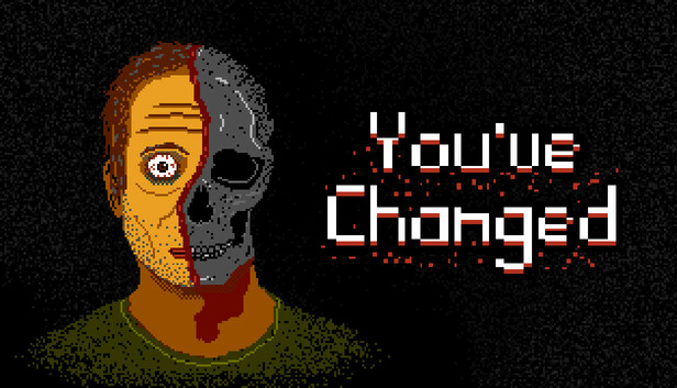 You've Changed