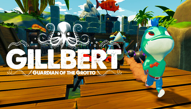 Gillbert: Guardian of the Grotto