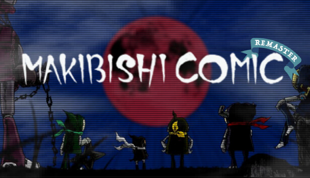 MAKIBISHI COMIC