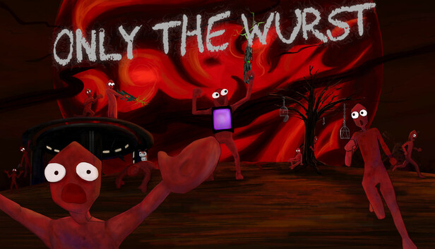 Only The Wurst