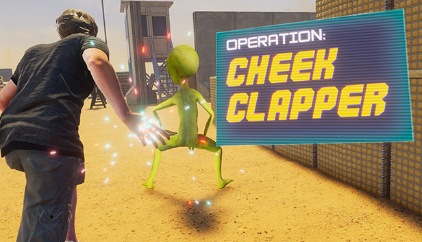 Operation: Cheek Clapper