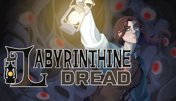 Labyrinthine Dread