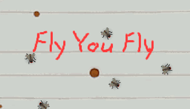 Fly You Fly