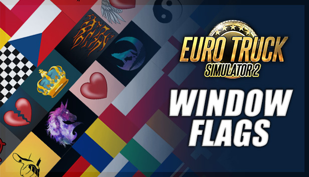 Euro Truck Simulator 2 - Window Flags