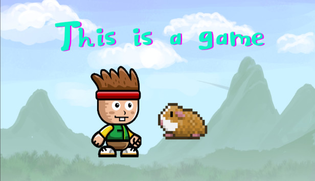 This is a game