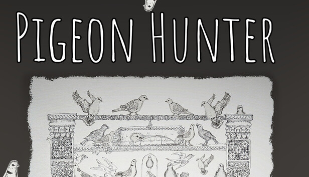 Pigeon Hunter