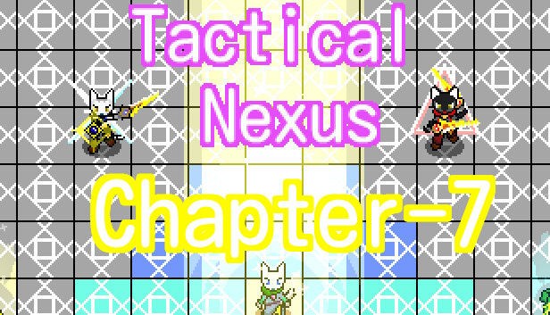 Tactical Nexus Chapter 7 -Tactical Aurora-