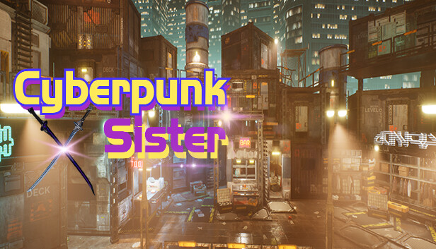 赛博姐妹 Cyberpunk Sister