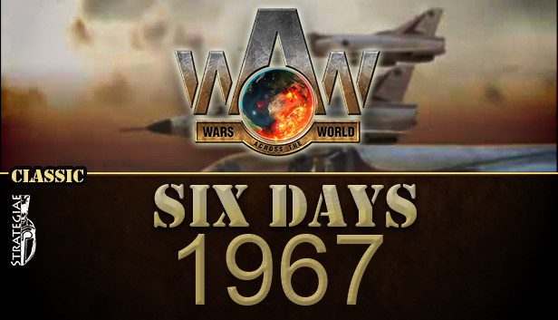 Wars Across the World: Six Days 1967