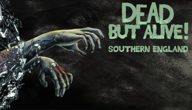 Dead But Alive! Southern England PC