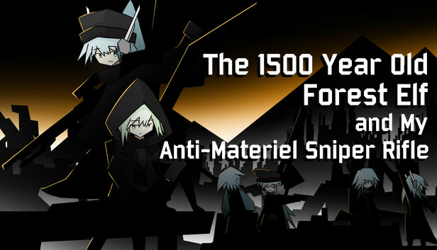 The 1500 Year Old Forest Elf and My Anti-Materiel Sniper Rifle