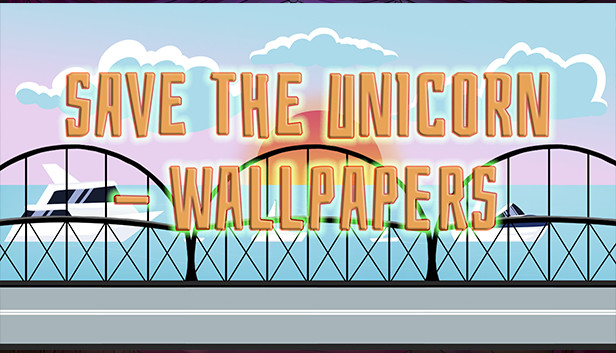 SAVE THE UNICORN - WALLPAPERS