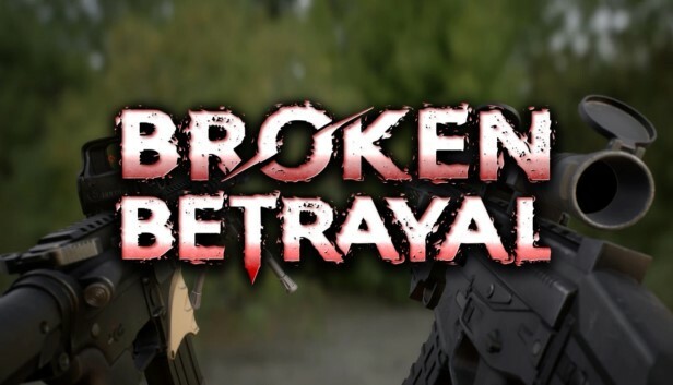 Broken Betrayal
