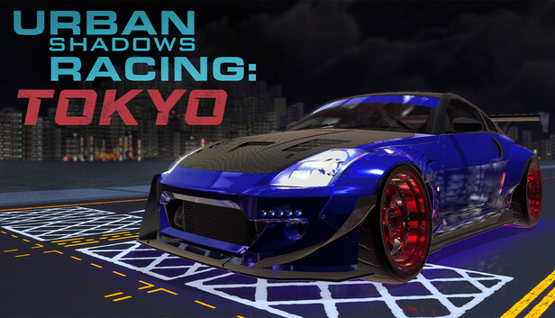 Urban Shadows Racing™ Tokyo