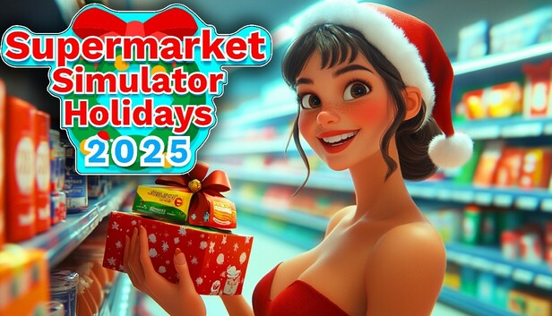 Supermarket Simulator Holidays 2025