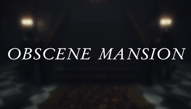 Obscene Mansion