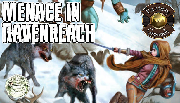 Fantasy Grounds - Menace in Ravenreach (5E)