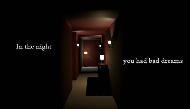 In The Night You Had Bad Dreams