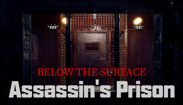 Below the Surface:Assassin's Prison