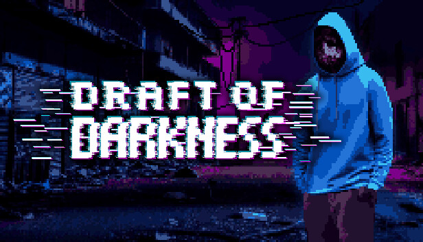 Draft of Darkness
