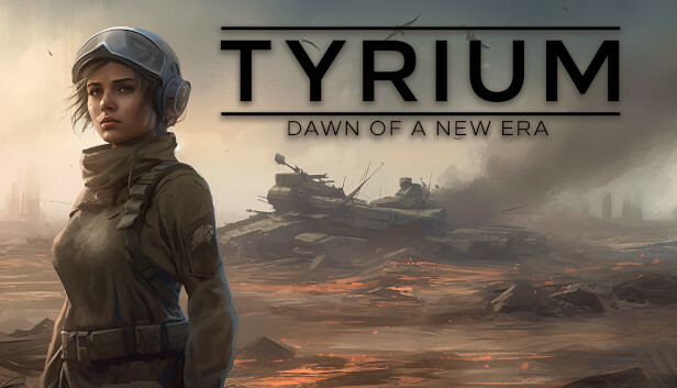 Tyrium - Dawn of a New Era