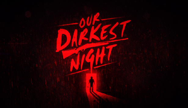 Our Darkest Night