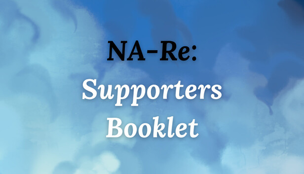NA-Re: Supporters Booklet
