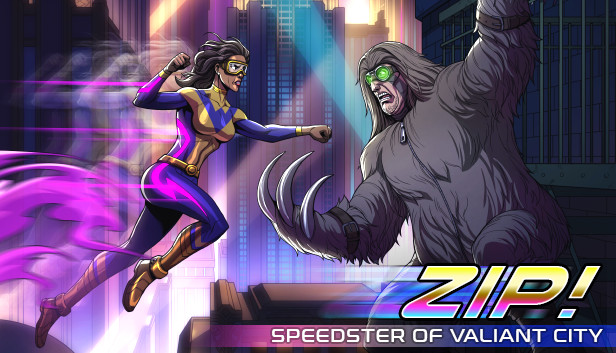 Zip! Speedster of Valiant City