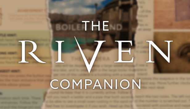 The Riven Companion