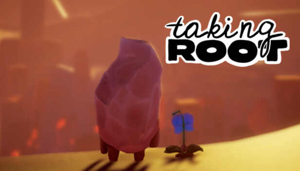 Taking Root - Academic Version