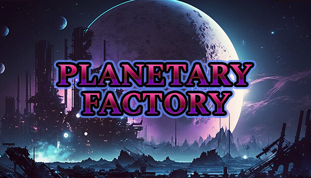 Planetary Factory - An Idle Automation Game