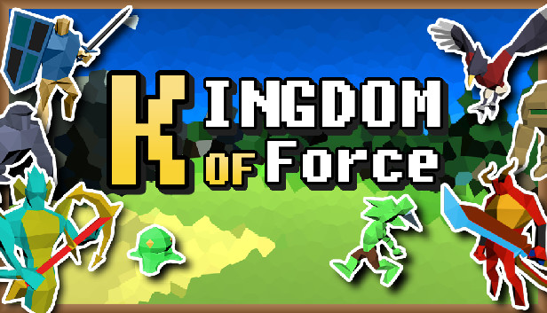 Kingdom Of Force