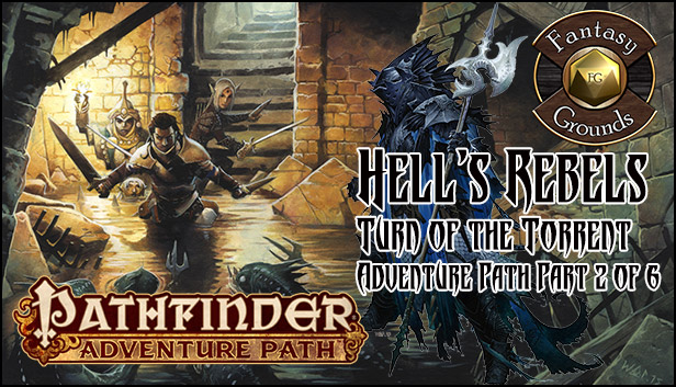 Fantasy Grounds - Pathfinder RPG - Hell's Rebels AP 2: Turn of the Torrent (PFRPG)