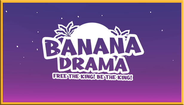 Banana Drama - Gold Donation DLC