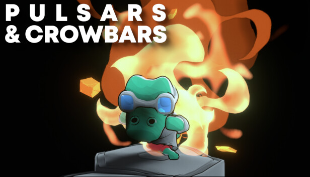 Pulsars & Crowbars