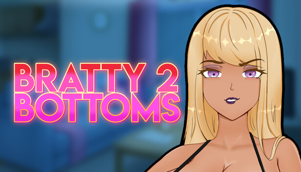Bratty Bottoms 2