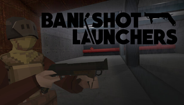 Bankshot Launchers