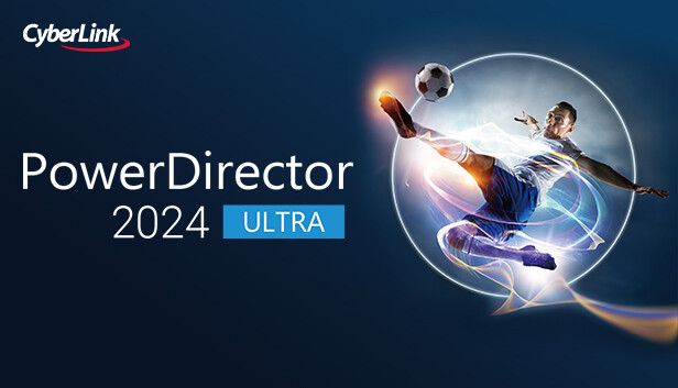 CyberLink PowerDirector 2024 Ultra