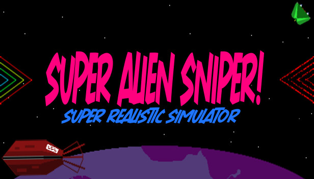Super Alien Sniper - Super Realisitic Simulator