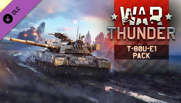 War Thunder - T-80U-E1 Pack