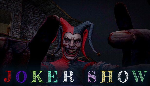 Joker Show - Horror Escape