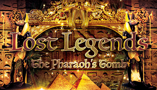 Lost Legends: The Pharaoh's Tomb