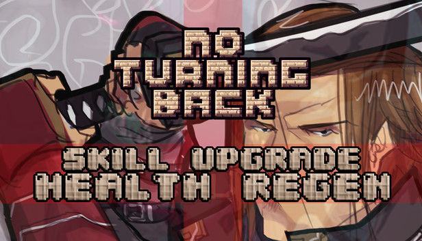 No Turning Back - Skill Upgrade - Health Regeneration