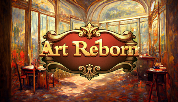 名画展 - Art Reborn（Painting Connoisseur）